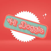 Hi Doggie! 2x6 Patch