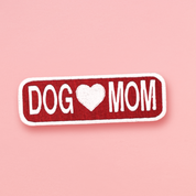 Dog Mom Patch